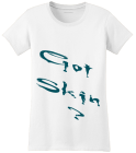 I HAVE I A GOT SKIN ... ? SEACRET - Custom Heat Pressed Baby Doll Tee - 0288TC-HR2035 8323bf4c6b0c1942012181127491