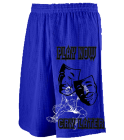 PLAY NOW CRY LATER - Basketball Shorts - Longer Length - Augusta-738 - 7382031 - Custom Heat Pressed 861758b7d7c014520121332234