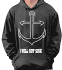 I WILL NOT SINK - Custom Screen Printed Tultex Sweatshirt 0320TC - 0320TC2048 293835d774f3c7aed6c7b