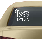 TURN 2 DYLAN T - Car Vinyl Window Stickers - Car-Windows2031 - Custom Screen Printed 37f83c300446145201220543555