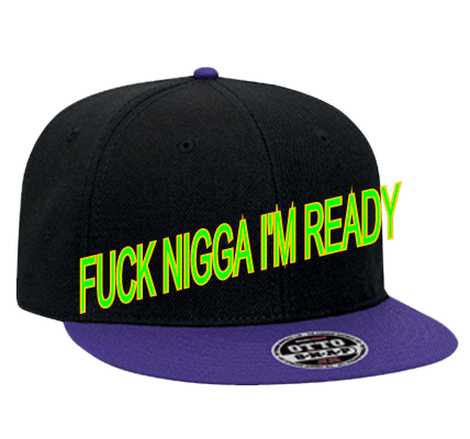 The Nigga Snapback Hat – FatAndWavy