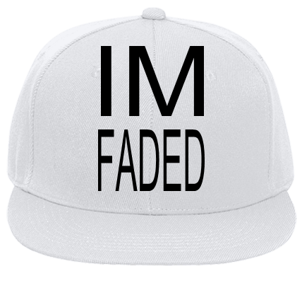 IM FADED TYGA MAKE IT NASTY - Flat Bill Fitted Hats 123-969 - 123-9692049 - Custom Heat Pressed 6 7/8