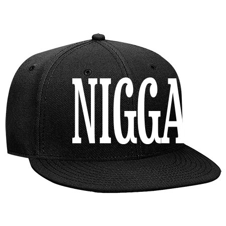 The Nigga Snapback Hat – FatAndWavy