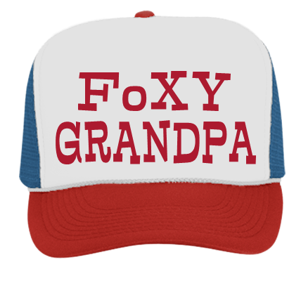 Foxy Grandpa Trucker Hat