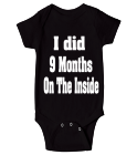 I-DID-9-MONTHS-ON-THE-INSIDE Baby Oneside