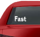 Fast Car Vinyl Window Stickers