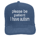 Please-be-Patient-I-have-Autismplease-bepatientI-have-autism Otto Trucker Hat